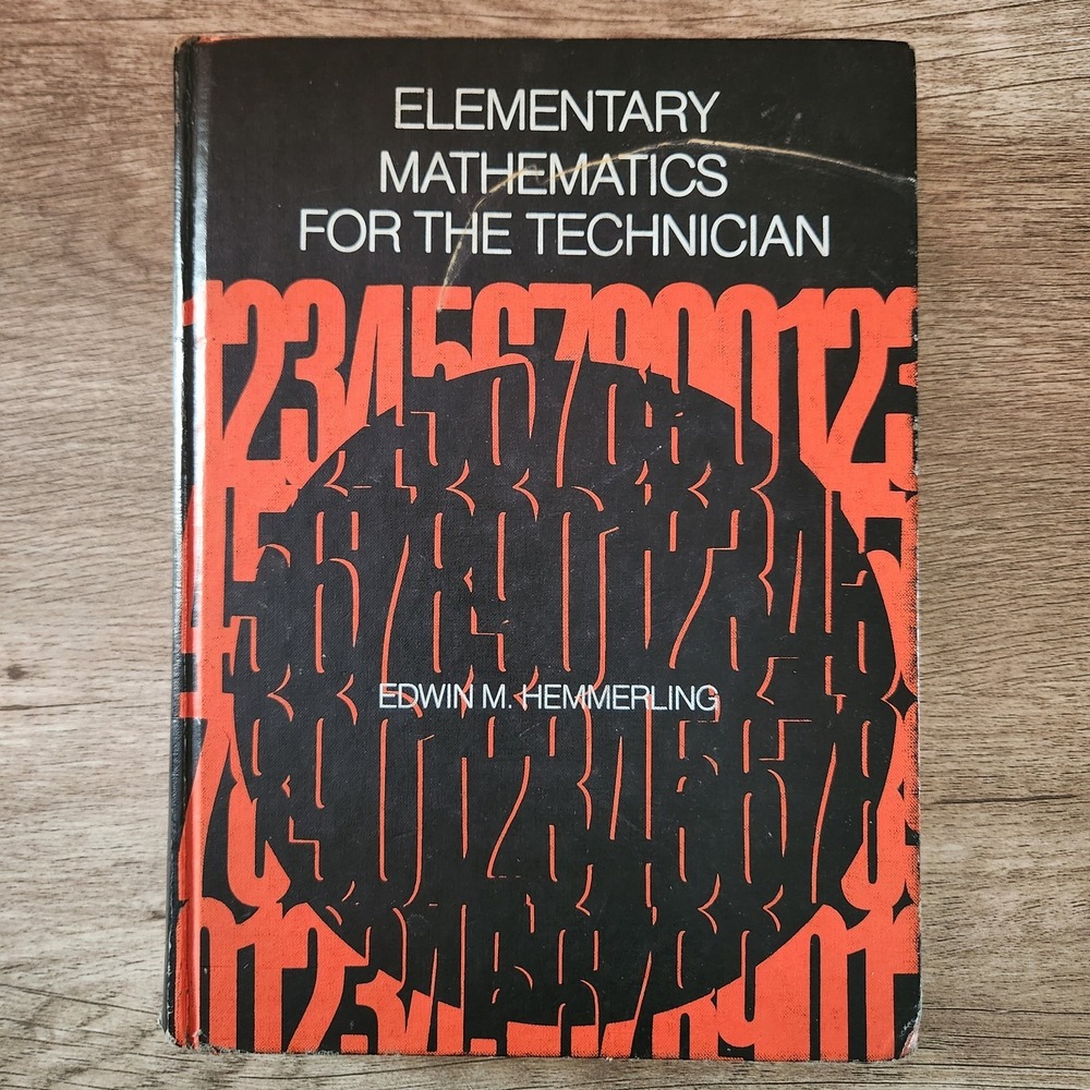 Elementary Mathematics for the Technician Edwin M Hemmerling McGraw-Hill Vintage